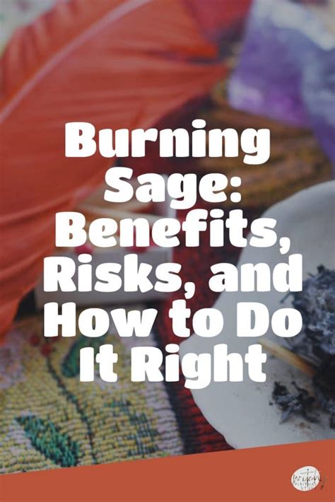 Burning Sage: Benefits, Risks, and How to Do It Right