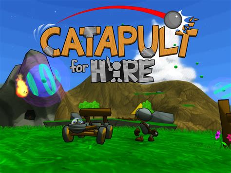 Catapult for Hire Windows, Mac game - ModDB