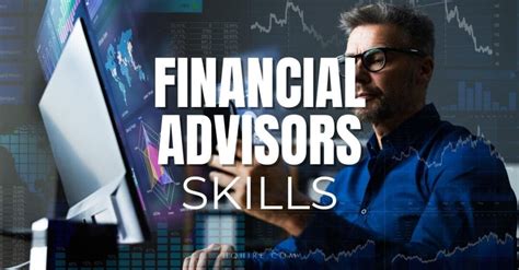 Critical Skills Of A Trusted Financial Advisors | 2024