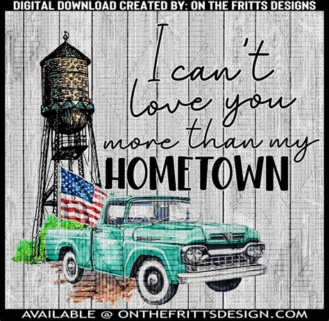 I Can't Love You More Than My Hometown Digital Design - Etsy