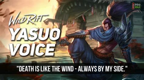 Yasuo Voice Quotes/Audio In Wild Rift | Yasuo All Voice Lines [English] League Of Legends Wild ...