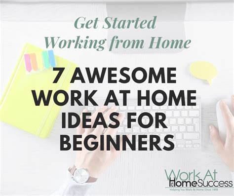 Get Started Working from Home: 7 Awesome Ideas for Beginners | Work At ...