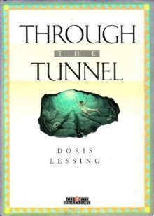 Through the Tunnel - Doris Lessing • BookLikes (ISBN:0886823463)