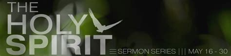 “The Holy Spirit” Sermon Series – Asbury United Methodist Church