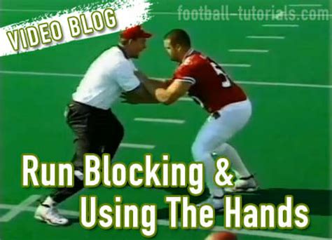 Video: Run Blocking & Using The Hands - Football Tutorials