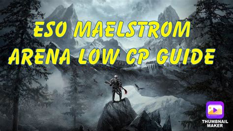 ESO Maelstrom arena in 2022 Guide and tips from a average player with ...