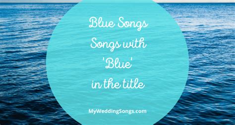 40 Best Blue Songs - Songs with Blue in the Title | MWS