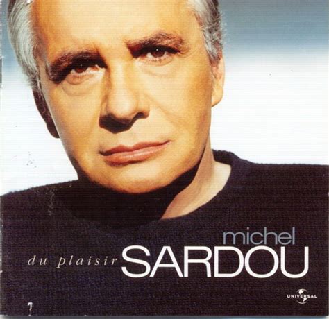 Michel Sardou - Du plaisir Lyrics and Tracklist | Genius