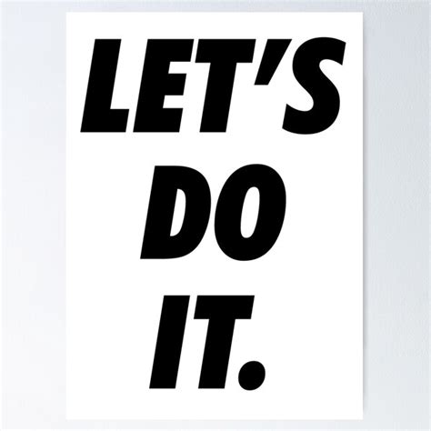 "Let's Do It" Poster for Sale by Justinian Matieu | Redbubble