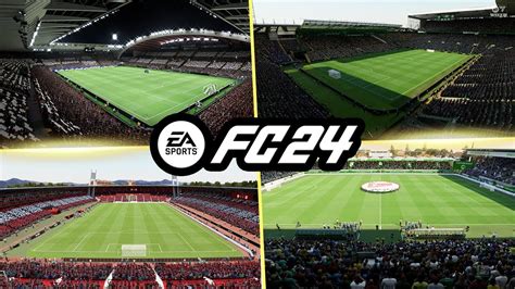 EA SPORTS FC 24 | ALL NEW LICENSED STADIUMS - YouTube