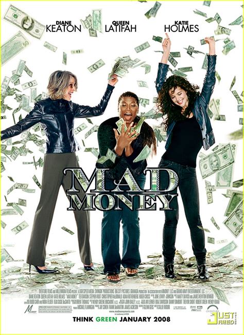 'Mad Money' Movie Poster: Photo 738531 | Diane Keaton, Katie Holmes, Queen Latifah Pictures ...