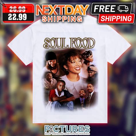 Sale 20% Soul Food Movie Poster Cover Shirt, Classic tee, hoodie, sweater, v-neck and tank top ...