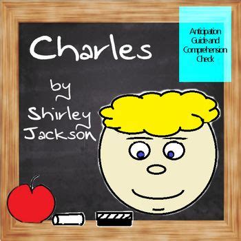 Charles by Shirley Jackson Anticipation Guide and Comprehension Check ...