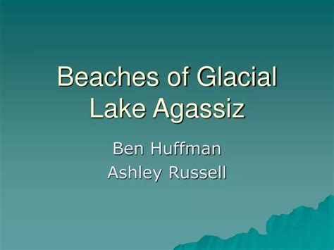 PPT - Beaches of Glacial Lake Agassiz PowerPoint Presentation, free download - ID:4221208