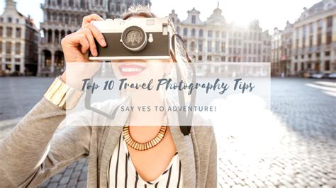 Top 10 Travel Photography Tips - Manipulated Reality