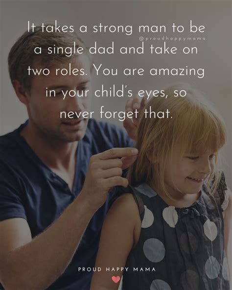 Strong Single Father Quotes - 25 Best Memes About Single Dad Quotes Single Dad Quotes Memes ...