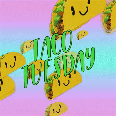 Taco Tuesday GIF - TacoTuesday - Discover & Share GIFs