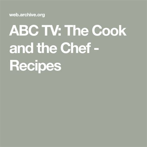 ABC TV: The Cook and the Chef - Recipes | Chef recipes, Abc tv, Recipes