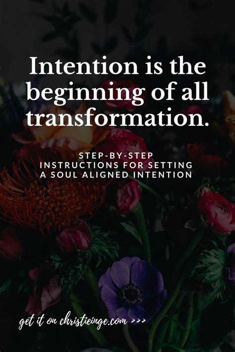 The power of intention setting is that Intention is the beginning of ...