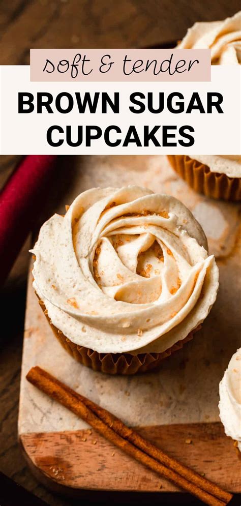 Easy Brown Sugar Cupcakes – Dollop of Dough