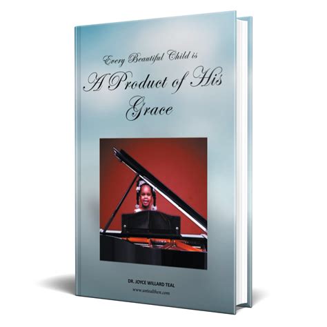 Every Beautiful Child is: A Product of His Grace by Dr. Joyce Willard Teal - Westwood Books ...