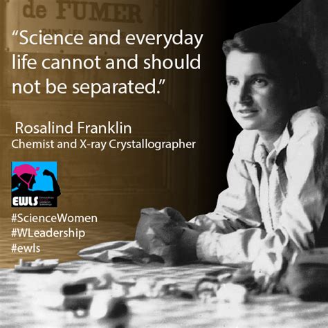 QUOTE: Rosalind Franklin