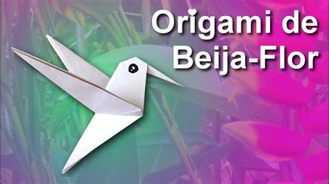 Como fazer Origami de Beija Flor. - YouTube