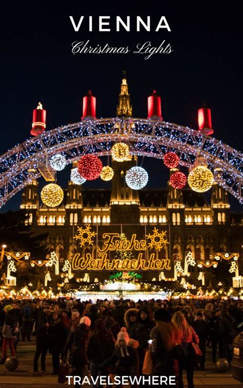 Enchanted by the Christmas Lights of Vienna, Austria - Travelsewhere | Europe travel, Vienna ...