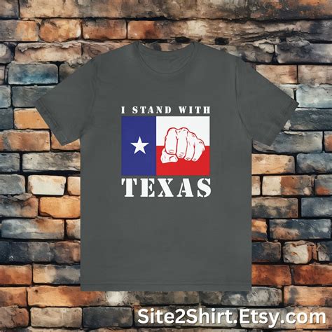 I Stand With Texas T Shirt, Texas Tough, Texas Patriot Shirt, Lone Star State Tee. Texas Strong ...