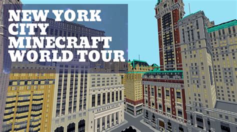 Minecraft New York City World Tour - Custom Built Minecraft Map