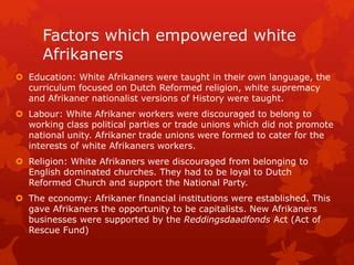 The Afrikaner Nationalsim:The birth of Apartheid presented by Mnyamatsi ...