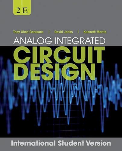 Analog Integrated Circuit Design. - Tony Chan Carusone; David A. Johns; Kenneth W. Martin ...