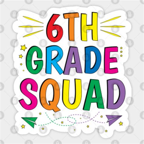 6th Grade Teacher Team Sixth Grade Squad - 6th Grade Teacher - Sticker ...