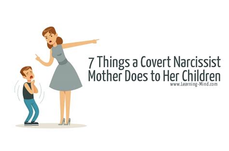 7 Things a Covert Narcissist Mother Does to Her Children - Learning Mind