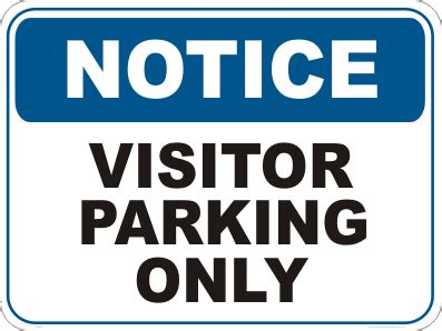 Visitor Parking Sign and all Parking - No Parking signs