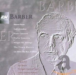 Barber: Violin Concerto - Piano Concerto - Adagio For Strings: Amazon.co.uk: CDs & Vinyl