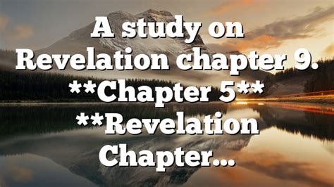 A study on Revelation chapter 9 | Pentecostal Theology