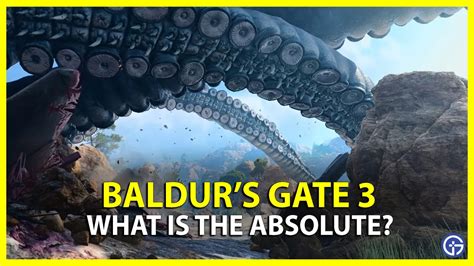 What Is The Absolute In BG3? (Baldur's Gate 3) - Explained