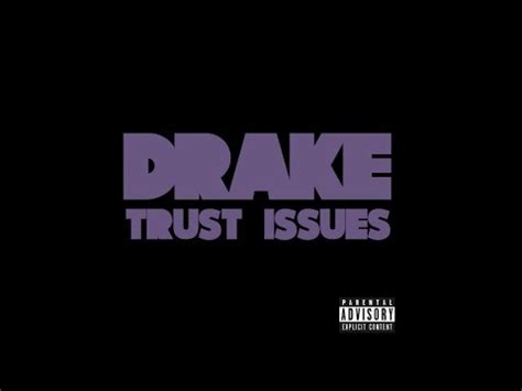 Drake – Trust Issues Lyrics | Genius Lyrics