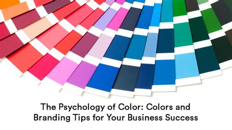 The Psychology of Color: Colors and Branding Tips for Your Business Success