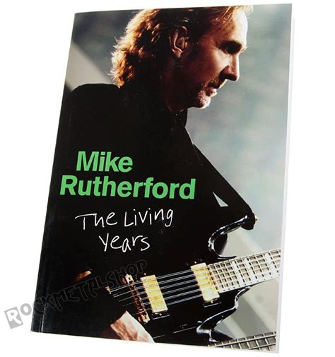 książka MIKE RUTHERFORD - THE LIVING YEARS - sklep RockMetalShop.pl