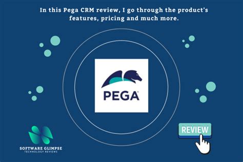 The Ultimate Pega CRM Review: Everything You Need to Know [2023 ...