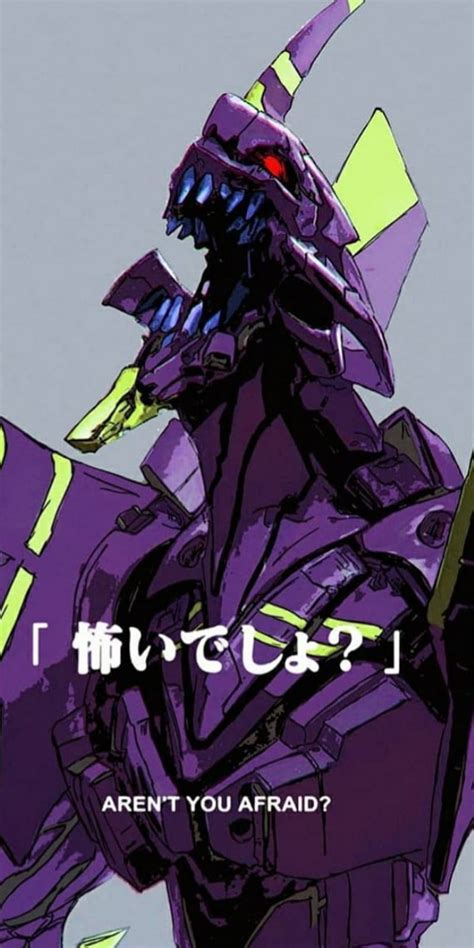 ARENT YOU AFRAID, anime, eva-01, neon genesis evangelion, HD phone ...