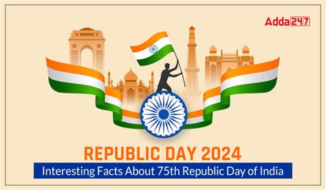 Republic Day 2024, Interesting Facts About 75th Republic Day of India