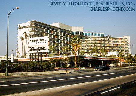 The Beverly Hilton Hotel, 1956. via Beverly Hilton our rich history. Beverly Hills California ...