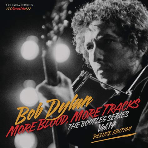 Bob Dylan Shares 10-Song Sampler Of 'More Blood, More Tracks': Stream