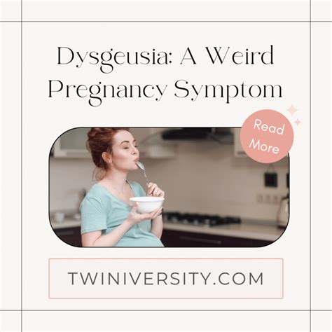 Dysgeusia: The Little-Known Pregnancy Symptom | Twiniversity #1 ...