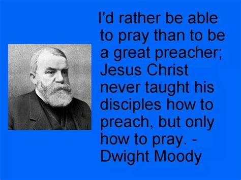 Dwight Moody | Moody quotes, Christian bible study, Christian quotes