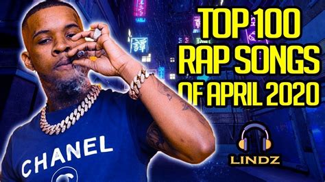 TOP 100 BEST NEW RAP/HIP-HOP SONGS OF APRIL 2020 - YouTube