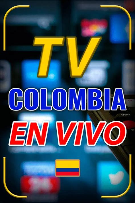 Ver Canales Tv Colombia Gratis: Disfruta de la Mejor Programación en Línea